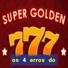 os 4 erros do jovem rico