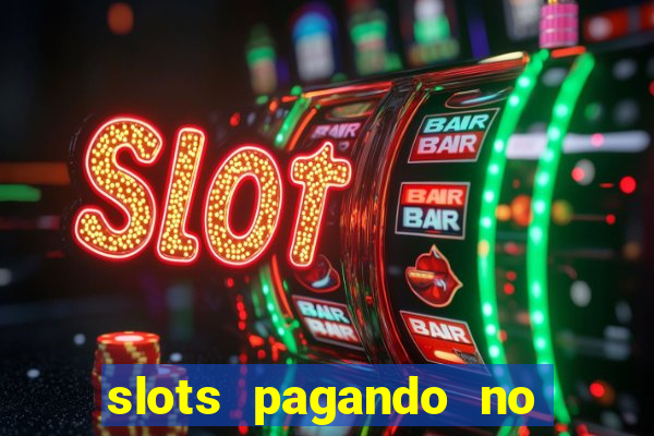 slots pagando no cadastro saque free 2024