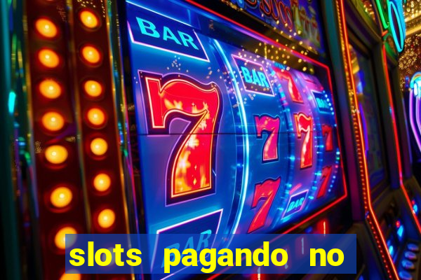 slots pagando no cadastro saque free 2024