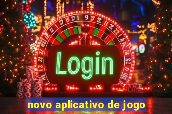 novo aplicativo de jogo