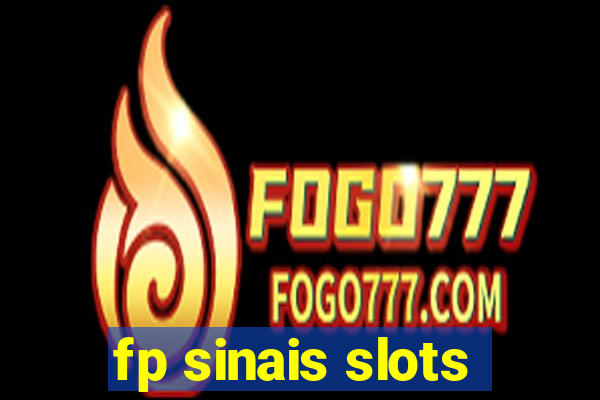 fp sinais slots