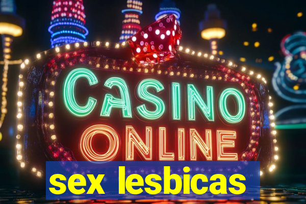 sex lesbicas