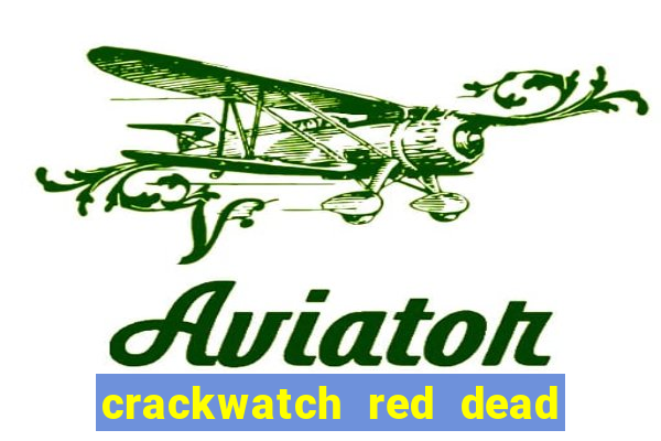 crackwatch red dead redemption 2