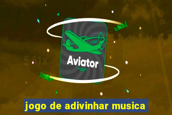 jogo de adivinhar musica