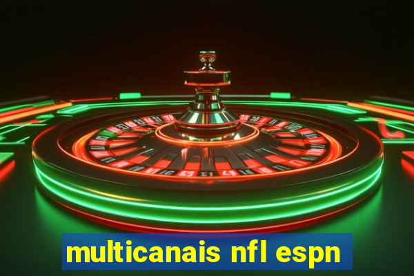 multicanais nfl espn