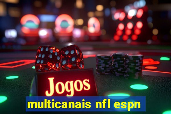 multicanais nfl espn