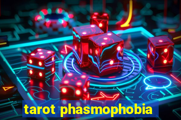 tarot phasmophobia