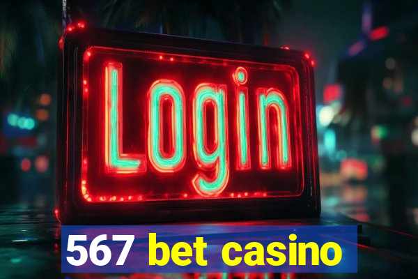 567 bet casino