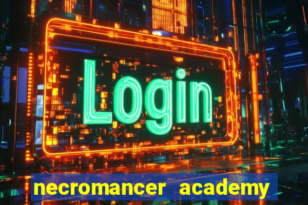 necromancer academy pt br