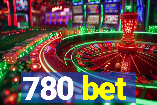 780 bet