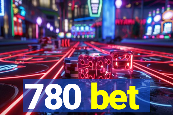 780 bet