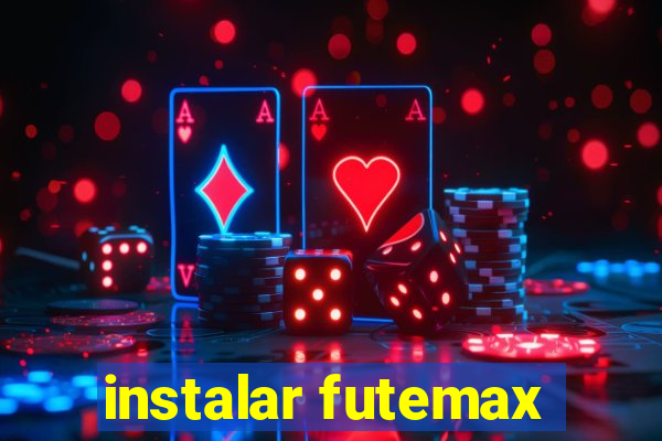 instalar futemax