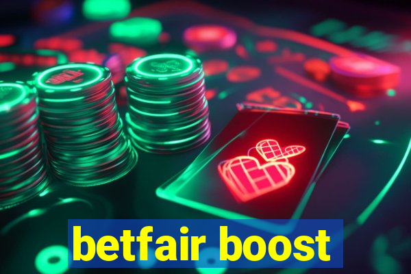 betfair boost