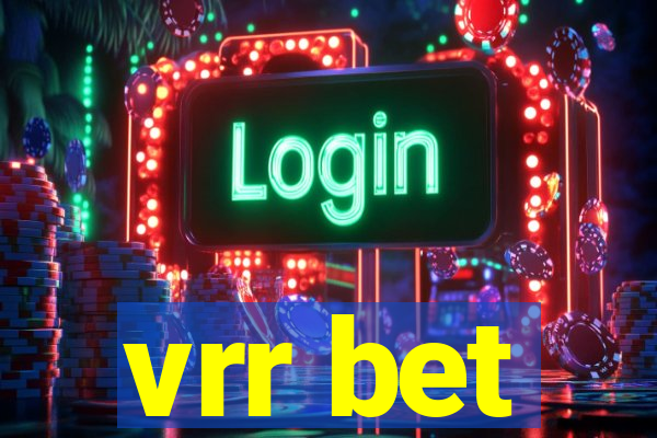 vrr bet