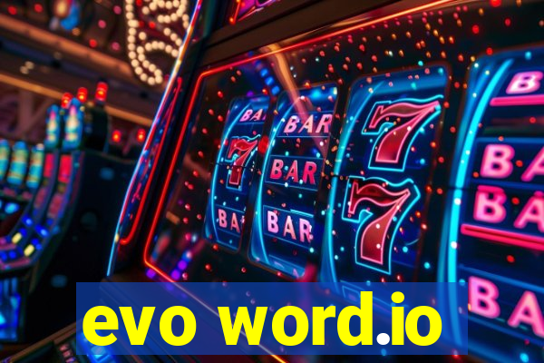 evo word.io