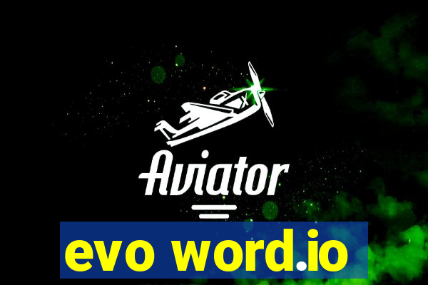 evo word.io