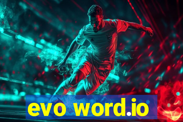 evo word.io