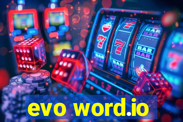 evo word.io