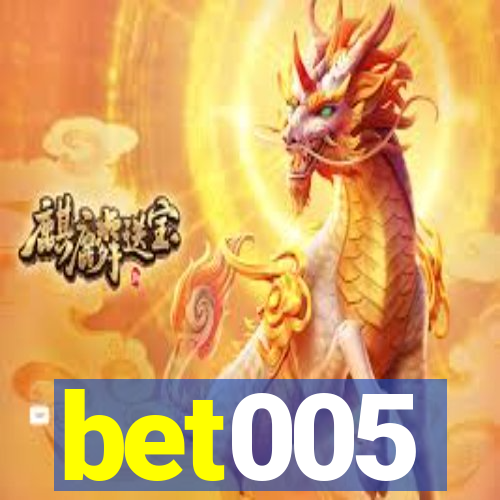 bet005