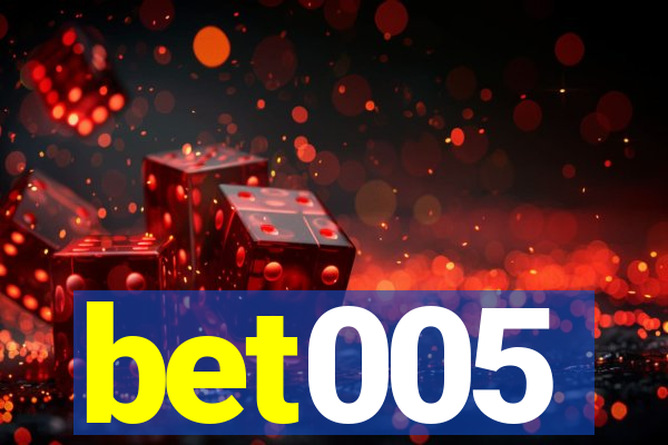 bet005