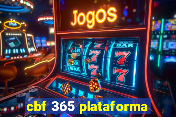 cbf 365 plataforma