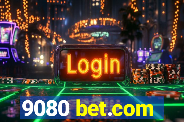 9080 bet.com