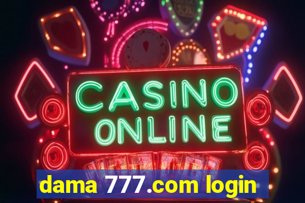 dama 777.com login