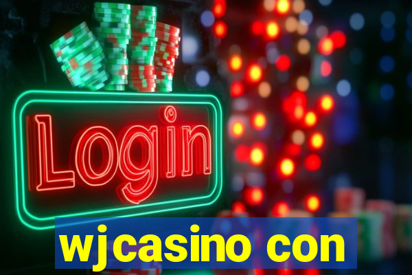 wjcasino con