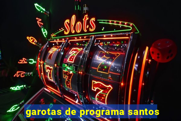 garotas de programa santos