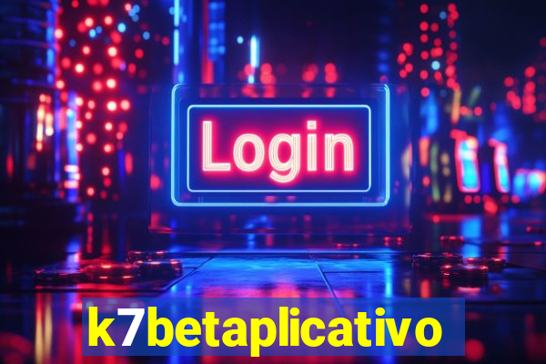 k7betaplicativo