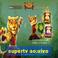 supertv ao.vivo