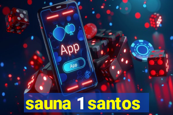 sauna 1 santos