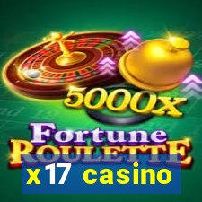 x17 casino