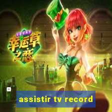 assistir tv record