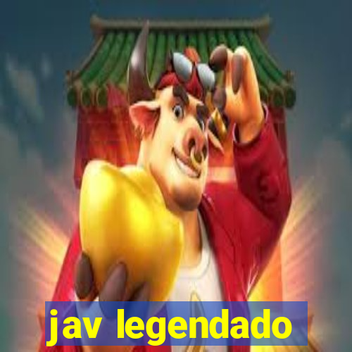 jav legendado