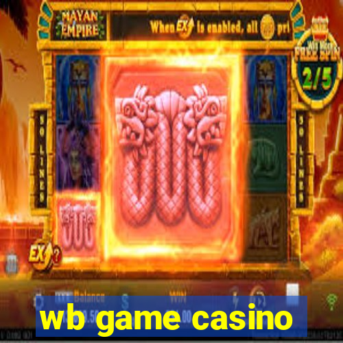 wb game casino