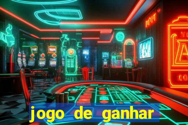 jogo de ganhar dinheiro de verdade no pix na hora