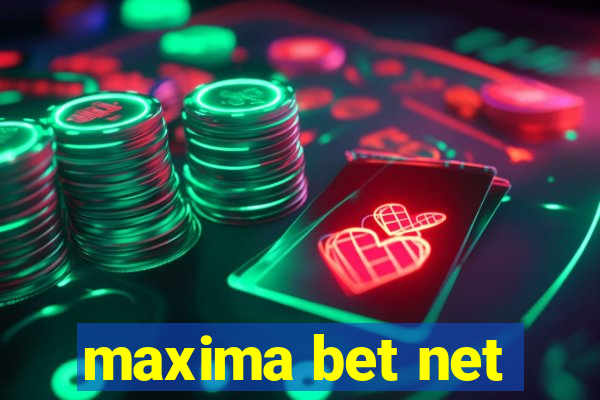 maxima bet net