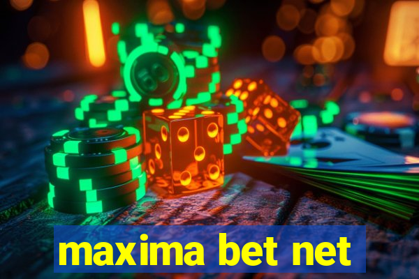 maxima bet net