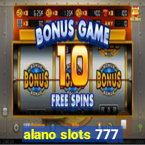 alano slots 777