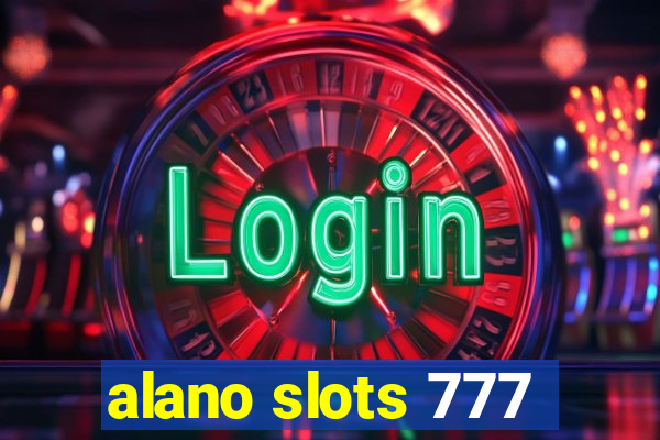 alano slots 777