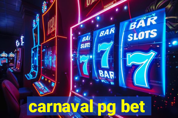 carnaval pg bet