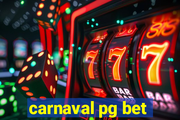 carnaval pg bet