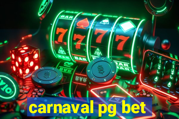 carnaval pg bet