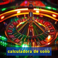 calculadora de sono