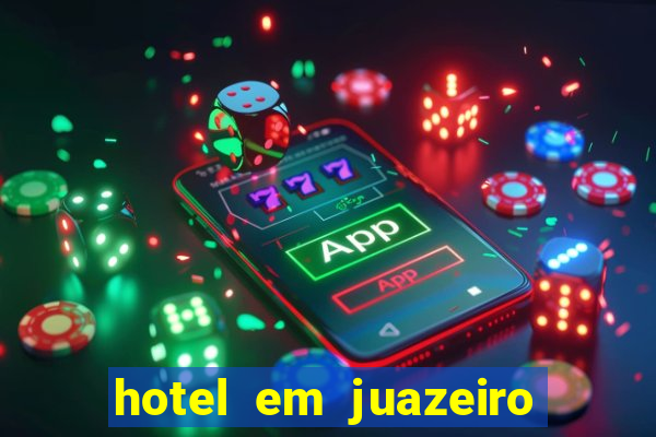 hotel em juazeiro da bahia