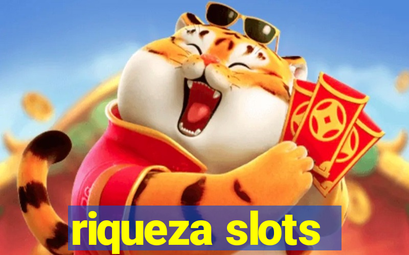 riqueza slots