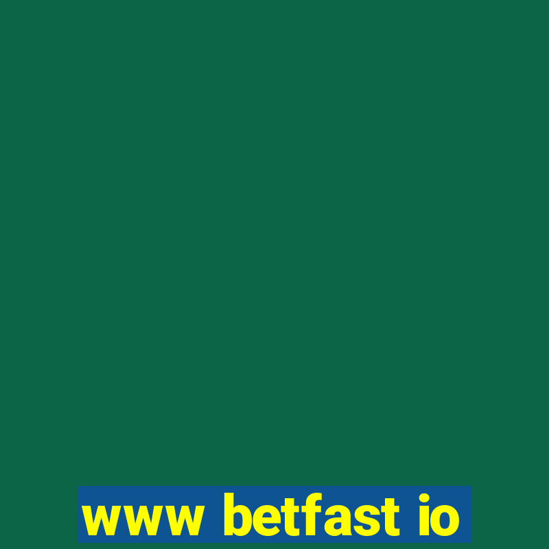 www betfast io