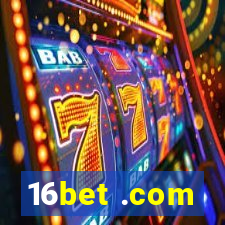 16bet .com