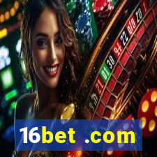 16bet .com